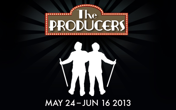 Join Us for Our Grand Season Finale — The HILARIOUS Broadway SMASH HIT Musical, “THE PRODUCERS”!